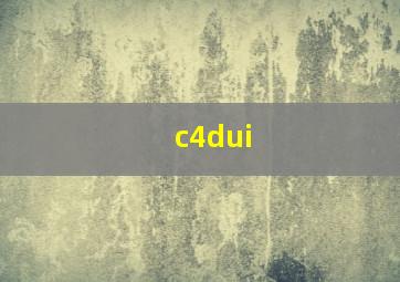 c4dui