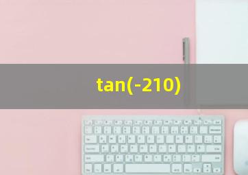 tan(-210)